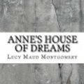 Cover Art for 9781729521427, Anne's House of Dreams by Lucy Maud Montgomery