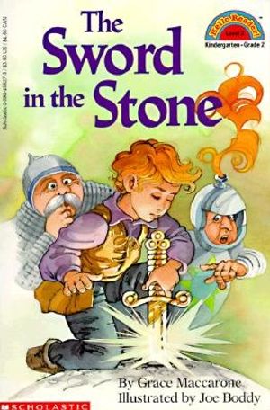 Cover Art for 9780590455275, The Sword in the Stone by Grace Maccarone