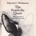 Cover Art for 9780060903428, The Symbolic Quest: Basic Concepts of Analytical Psychology by Edward C. Whitmont