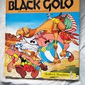 Cover Art for 9780828885928, Asterix and the Black Gold (French Edition) by Rene Goscinny