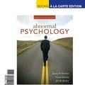 Cover Art for 9780205762347, Abnormal Psychology, Books a la Carte Edition by Butcher, James N., Mineka, Susan, Hooley, Jill M.