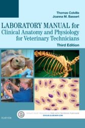 Cover Art for 9780323294751, Clinical Anatomy and Physiology for Veterinary Technicians by Colville DVM MSc, Thomas P., Bassert VMD, Joanna M.