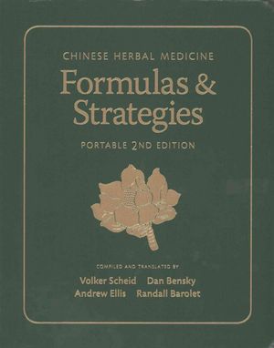 Cover Art for 9780939616831, Chinese Herbal Medicine: Formulas & Strategies, Portable Edition by Volker Scheid