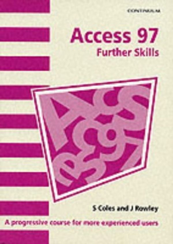 Cover Art for 9780826454027, Access 97 by Sue Coles, Jenny Rowley
