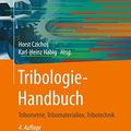 Cover Art for 9783834818102, Tribologie-Handbuch: Tribometrie, Tribomaterialien, Tribotechnik by Horst Czichos