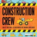 Cover Art for B01MXJ7BWT, Construction Crew: Boxed Set by Sally Sutton (2016-09-13) by Sally Sutton