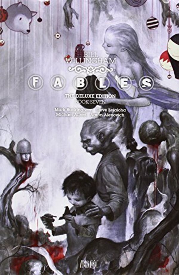 Cover Art for B014S3YY1K, Fables: The Deluxe Edition Book Seven by Willingham, Bill(September 3, 2013) Hardcover by Unknown