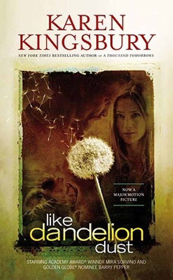 Cover Art for 9781599953328, Like Dandelion Dust by Karen Kingsbury