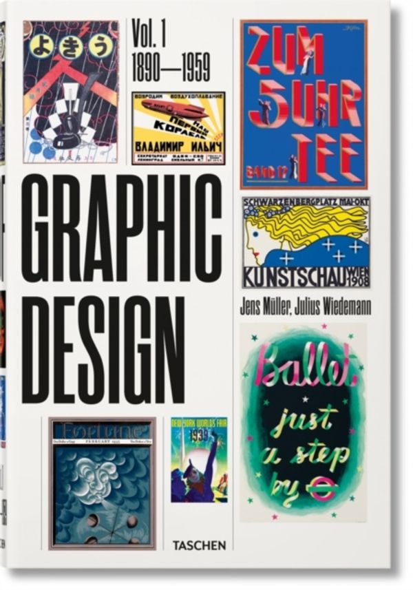 Cover Art for 9783836563079, The History of Graphic Design Volume 1: 1890-1945 by Müller, Jens