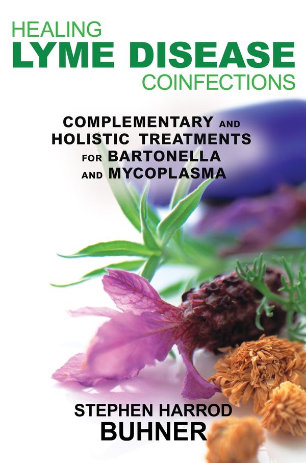 Cover Art for 9781620551370, Healing Lyme Disease Coinfections by Stephen Harrod Buhner