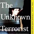 Cover Art for 9780802143549, The Unknown Terrorist by Richard Flanagan