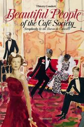Cover Art for 9782080202710, Beautiful People: Scrapbooks of the Cafe Society by Thierry Coudert