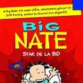 Cover Art for 9782070582921, Big Nate, Tome 4 : Star de la BD by Lincoln Peirce