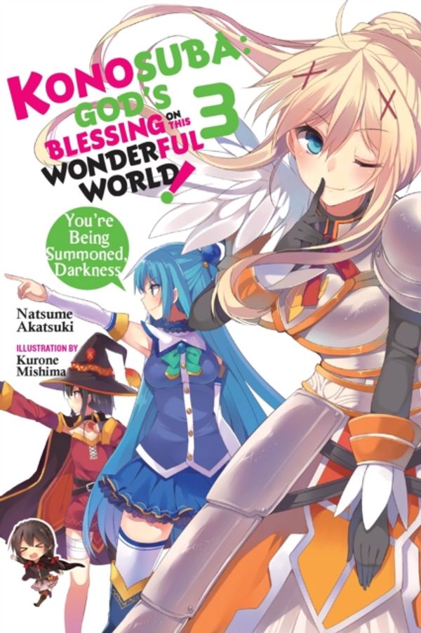 Cover Art for 9780316469333, Konosuba: God's Blessing on This Wonderful World!, Vol. 3 (Manga) (Konosuba (Manga)) by Natsume Akatsuki