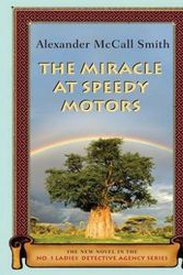Cover Art for 9781597227193, The Miracle at Speedy Motors by Alexander McCall Smith