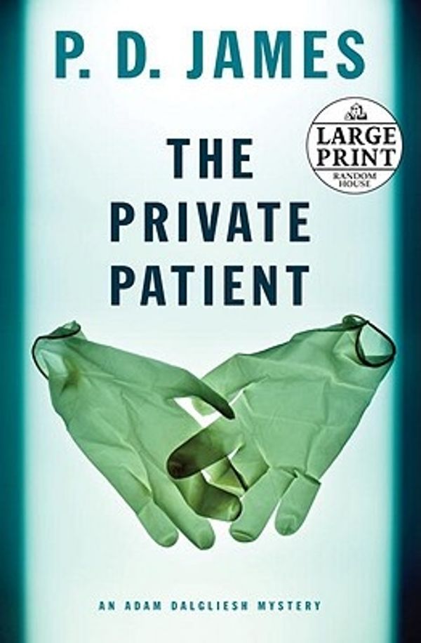 Cover Art for 9780739328200, The Private Patient by P. D. James