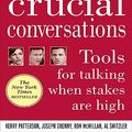 Cover Art for 9787770945809, Crucial Conversations : Tools for Talking When Stakes Are High: Tools for Talking When Stakes Are High by Kerry Patterson, Joseph Grenny