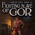 Cover Art for 9781497644533, Fighting Slave of Gor by John Norman