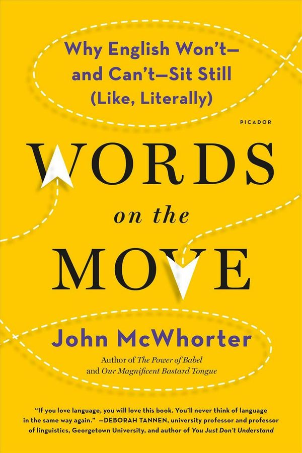 Cover Art for 9781250143785, Words on the Move by John McWhorter