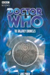 Cover Art for 9780563486244, Doctor Who: the Gallifrey Chronicles: Gallifrey Chronicles by Lance Parkin