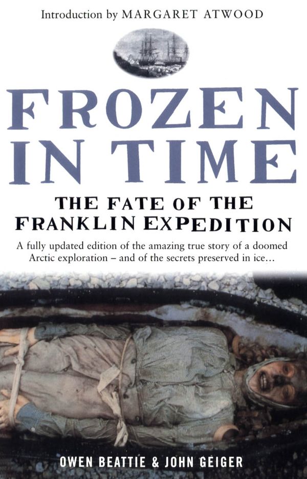 Cover Art for 9781408840849, Frozen in Time by John Geiger, Owen Beattie