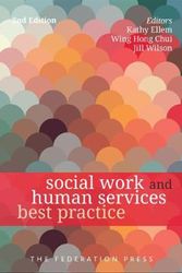 Cover Art for 9781760021443, Social Work and Human Services Best Practice by Kathy Ellem