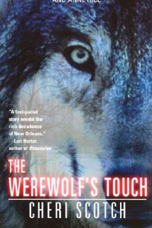 Cover Art for 9780743475211, The Werewolf's Touch by Cheri Scotch