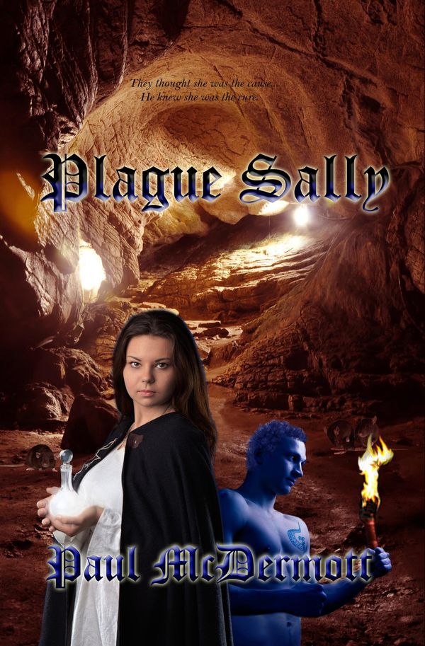 Cover Art for 9781936167920, Plague Sally by Paul McDermott