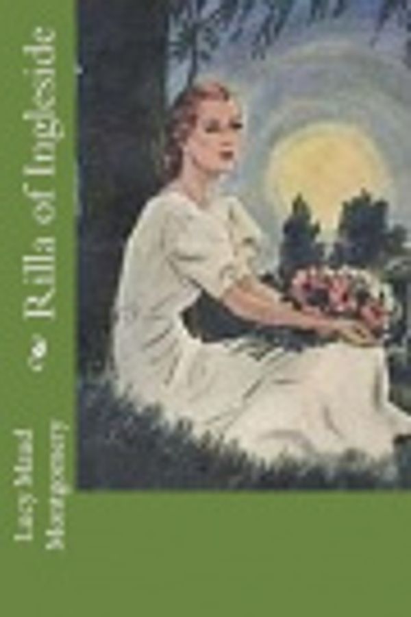 Cover Art for 9781720724445, Rilla of Ingleside by L. M. Montgomery