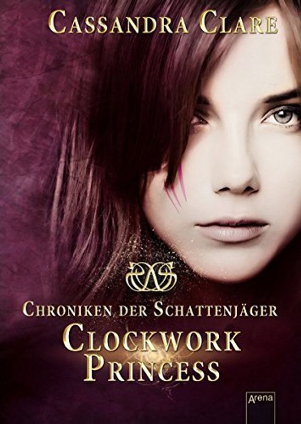 Cover Art for 9783401064765, Chroniken der Schattenjäger 03. Clockwork Princess by Cassandra Clare