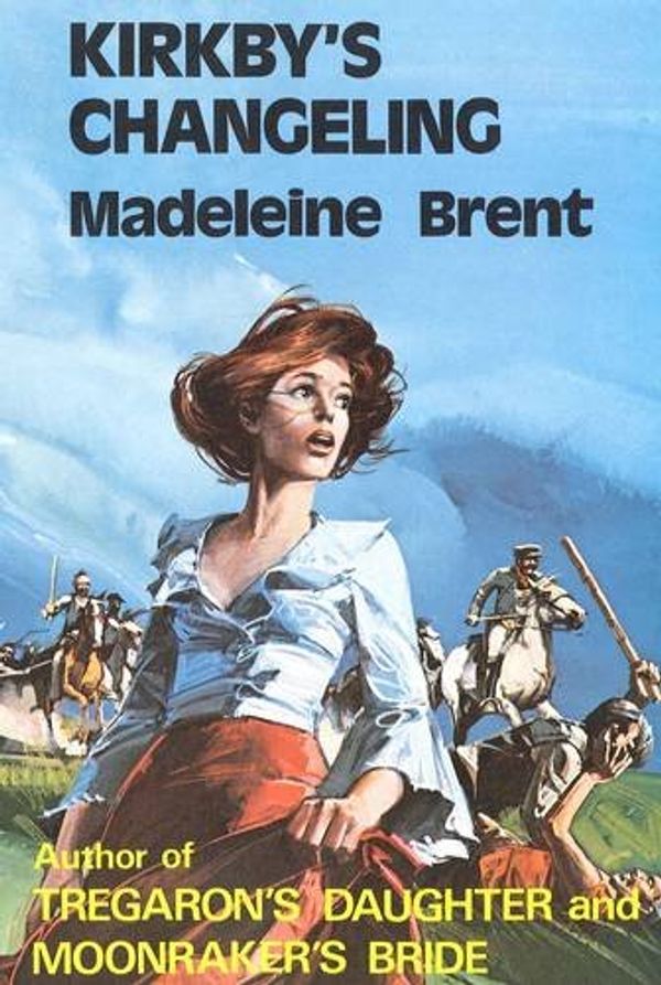 Cover Art for 9780285641662, Kirkby's Changeling by Madeleine Brent