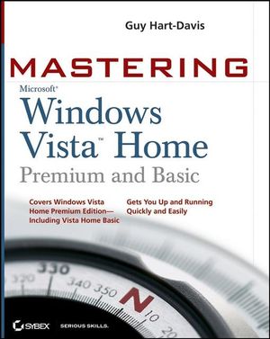 Cover Art for 9780470144732, Mastering Microsoft Windows Vista Home by Guy Hart-Davis