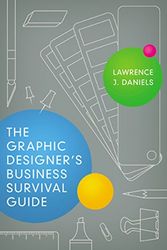 Cover Art for 9780814432419, The Graphic Designer's Business Survival Guide by Lawrence Daniels