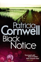 Cover Art for 9780751582703, Black Notice (Kay Scarpetta) by Patricia Cornwell
