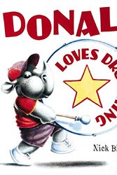 Cover Art for 9781741690989, Donald Loves Drumming by Nick Bland