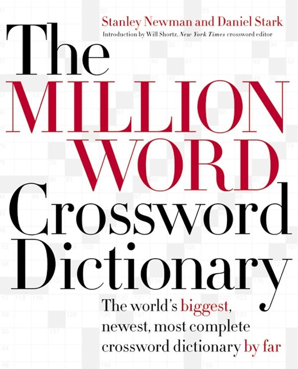 Cover Art for 9780060517564, The Million Word Crossword Dictionary by Stanley Newman