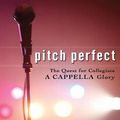 Cover Art for 9781440634185, Pitch Perfect by Mickey Rapkin