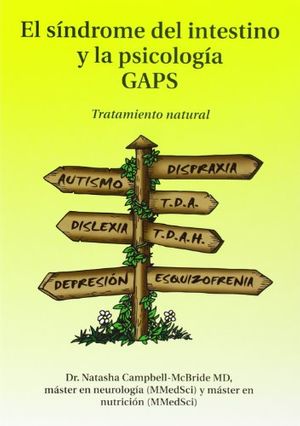 Cover Art for 9780954852030, El sindrome del intestino y la psicologia GAPS: Tratamiento natural (Spanish Edition) by Campbell-mcbride, Na
