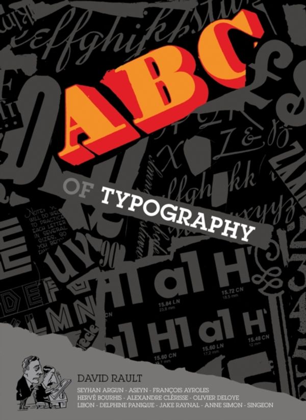 Cover Art for 9781910593714, The ABC of Typography by David Rault