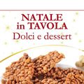 Cover Art for 9788841888124, Natale in tavola. Dolci e dessert by Unknown