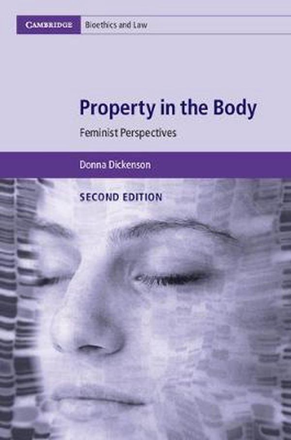 Cover Art for 9781107160774, Property in the BodyFeminist Perspectives by Donna Dickenson