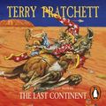 Cover Art for 9781407032337, The Last Continent: (Discworld Novel 22) by Terry Pratchett, Tony Robinson
