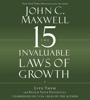Cover Art for 9781619691452, The 15 Invaluable Laws of Growth by John C. Maxwell
