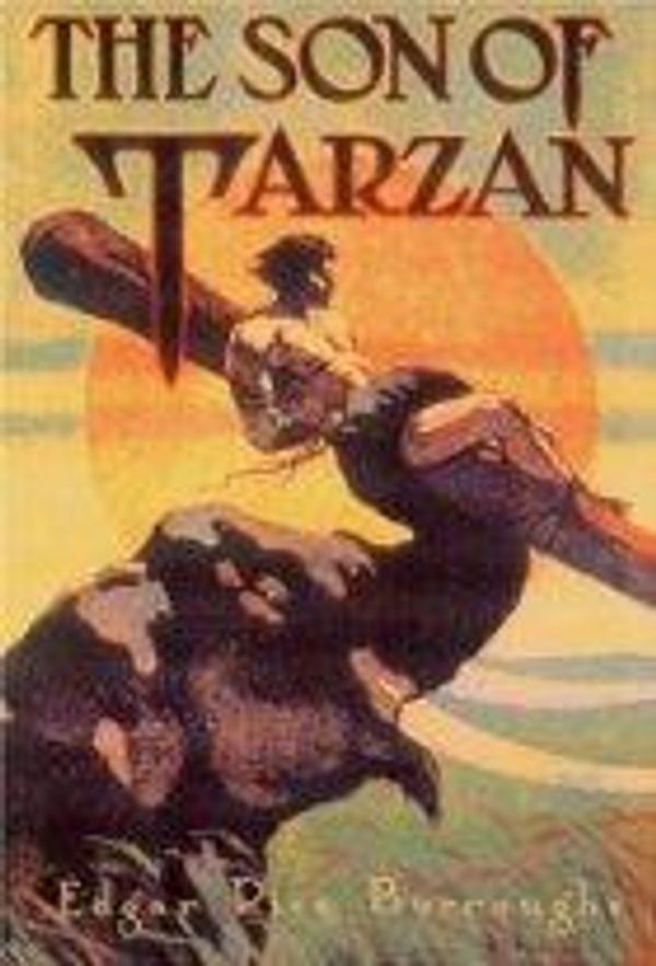 Cover Art for 1230000114155, The Son of Tarzan by Edgar Rice Burroughs