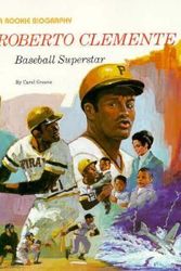Cover Art for 9780516442228, Roberto Clemente : Baseball Superstar by Carol Greene