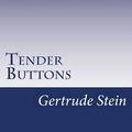 Cover Art for 9781499171891, Tender Buttons by Gertrude Stein