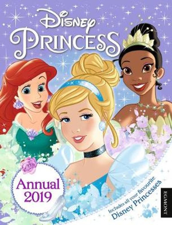 Cover Art for 9781405291187, Disney Princess Annual 2019 (Annuals 2019) by Egmont Publishing, UK