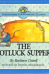 Cover Art for 9780896934061, Potluck Supper (Christopher Churchmouse Classics) by Barbara Davoll