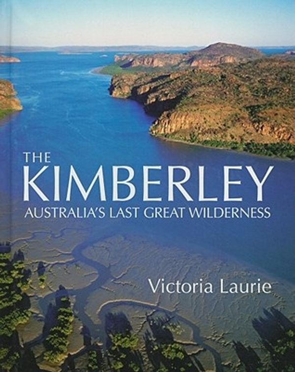 Cover Art for 9781921401329, The Kimberley by Victoria Laurie