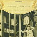 Cover Art for 9780231145367, The Letters of Sylvia Beach by Sylvia Beach